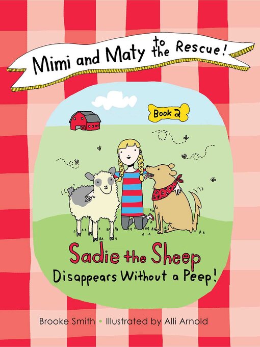 Title details for Sadie the Sheep Disappears Without a Peep! by Brooke Smith - Available